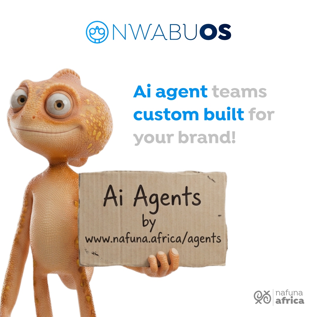 Why I Built An AI Agent Team For Nafuna Africa